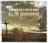 All the Roadrunning, Mark Knopfler