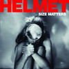 Size Matters, Helmet