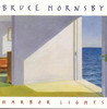 Harbor Lights, Bruce Hornsby