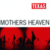 Mothers Heaven, Texas