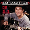 Clint Black: 16 Biggest Hits, Clint Black
