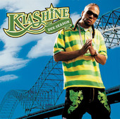 Due Season, Kia Shine