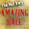 Not Very Amazing Race