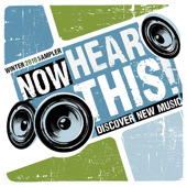 Now Hear This!: Winter 2010 Sampler