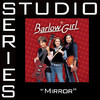 Mirror (Studio Series Performance Track) - EP, BarlowGirl
