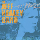 Live at Montreux 1999, The Jeff Healey Band
