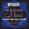 Make Her Feel Good - Single, Teairra Marí