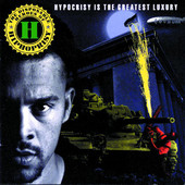 Hypocrisy Is the Greatest Luxury, The Disposable Heroes of Hiphoprisy