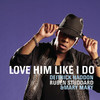 Love Him Like I Do - Single, Deitrick Haddon