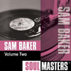 Soul Masters, Vol. 2, Sam Baker