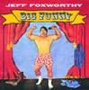 Big Funny, Jeff Foxworthy