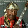 Movin' On, Eddie Kirkland