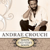 Soon and Very Soon, Andraé Crouch