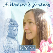 A Woman's Journey, Kym