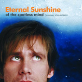 Eternal Sunshine of the Spotless Mind (Soundtrack from the Motion Picture), Eternal Sunshine of the Spotless Mind