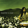 When Everything Falls, Haste the Day