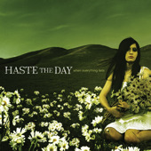 When Everything Falls, Haste the Day
