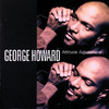 Attitude Adjustment, George Howard