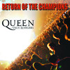 Return of the Champions (Live), Queen + Paul Rodgers
