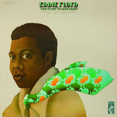 You've Got to Have Eddie, Eddie Floyd