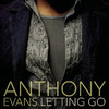 Letting Go, Anthony Evans