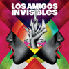 Los Amigos Invisibles - Vivire Para Ti