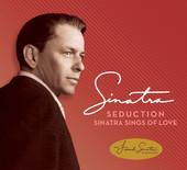 Seduction - Sinatra Sings of Love - Frank Sinatra