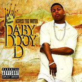 Across the Water, Baby Boy da Prince