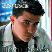 Josh Gracin, Josh Gracin