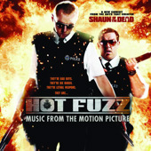 Hot Fuzz Soundtrack (Music From the Motion Picture)