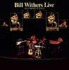 Bill Withers - Live At Carnegie Hall, Bill Withers