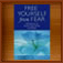 Free Yourself From Fear by The Mobile Software House