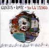 Genius + Love = Yo La Tengo