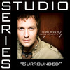 Surrounded (Studio Series Performance Track) - EP, Mark Roach
