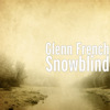 Snowblind, Glenn French
