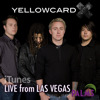 Live from Las Vegas At the Palms, Yellowcard