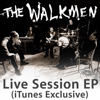 Live Session (iTunes Exclusive) - EP, The Walkmen