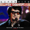 Super Hits, Roy Orbison