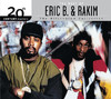 20th Century Masters - The Millennium Collection: The Best of Eric B & Rakim, Eric B. & Rakim