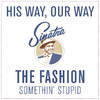 Somethin' Stupid - Single, The Fashion