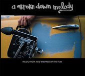 A Brokedown Melody (Music from and Inspired By the Film)