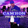 Purple Haze, Cam'Ron