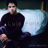 Amor Secreto, Luis Fonsi