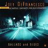 Ballads and Blues, Joey DeFrancesco