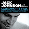 A Weekend At the Greek, Jack Johnson