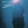 Blue Light In the Basement, Roberta Flack