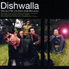And You Think You Know What Life's About, Dishwalla