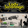 Public Warning, Lady Sovereign
