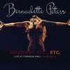 Sondheim, Etc., Etc.: Live At Carnegie Hall - The Rest of It, Bernadette Peters