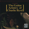 The Guitar Artistry of Charlie Byrd (Remastered), Charlie Byrd